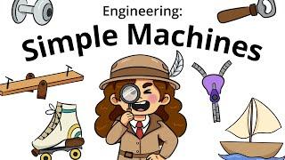 Engineering: Simple Machines