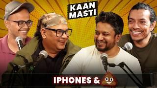 iPhones, Nose Jobs &  | Kaan Masti | @Hoezaay @SureshNMenonOFFICIAL