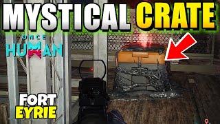 Once Human Fort Eyrie Mystical Crate