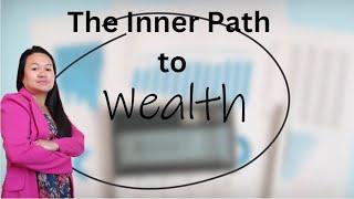 The Inner Path To Wealth