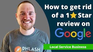 How to Remove Negative/Bad Google Reviews Fast?  Google My Business Tips!