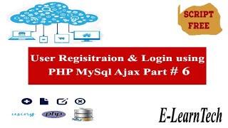 User Registration and login Form along with captcha with PHP, MySQL, Ajax &  bootstrap. Part # VI