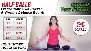 Balance Board Options for Beginner to Advanced Exercises | Si Boards Half Balls