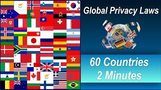 World Privacy Laws  60 Countries 2 minutes