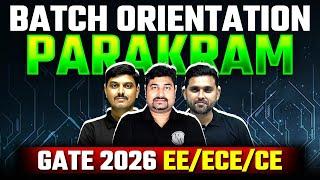 GATE 2026 Preparation | BATCH Orientation Session Parakram