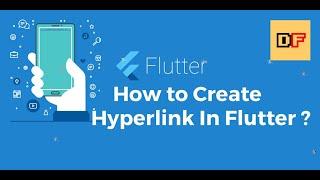 2.11 How to create a hyperlink in Flutter widget?