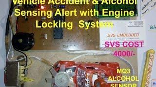 vehicle accident and Alcohol Sensing Alert with Engine Locking  system