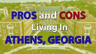 Pros And Cons Of Living in Athens, Georgia | (Watch This BEFORE Moving Here)