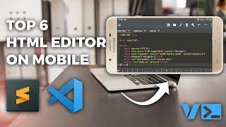 Top 6 HTML Editors on Android  | The Leading HTML Editors for Android  | Top Code Editors 2023