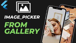 Image Picker In Flutter | Image Picker from Gallery