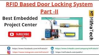 RFID Based Door Locking System Part 2 - Mifratech#besthardwareproject#bestenggproject#bestIoTproject