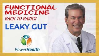 Leaky Gut - Functional Medicine Back to Basics