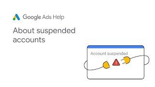 Google Ads Help: About suspended accounts
