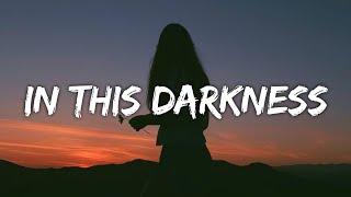 Clara La San - In This Darkness (Lyrics)