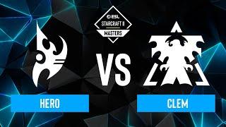 herO vs. Clem - ESL SC2 Masters: Spring 2024 Finals - Knockout Stage