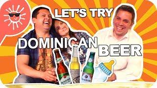 Let's Try Dominican Beer! Which is the best? | Kiskeya.Life