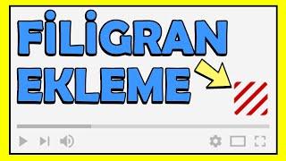 Youtube Kanal Filigranı Nedir ve Nasıl Yapılır? | Video Filigranı Nasıl Değiştirilir?