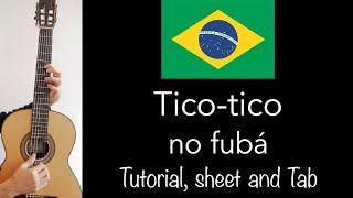 Tico-tico no Fubá (Zequinha de Abreu), Guitar lesson, sheet and Tab