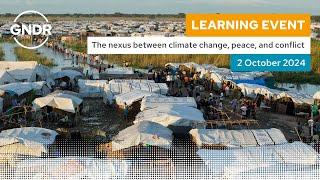 The nexus between climate change, conflict and peace - a learning event