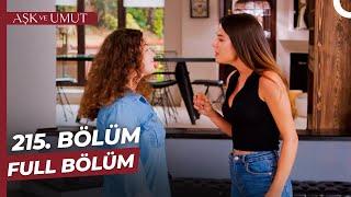 Aşk ve Umut 215. Bölüm