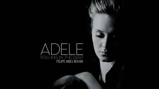 Adele - Rolling In The Deep (Felipe Abel Remix) [2011]