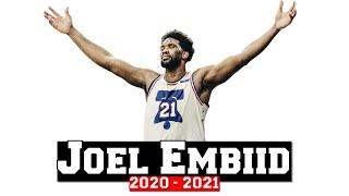 Joel Embiid 2020 - 2021 76ers Highlights [HD]