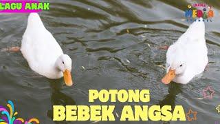 POTONG BEBEK ANGSA LAGU ANAK INDONESIA