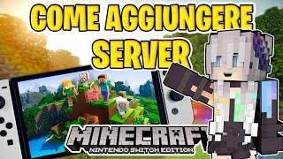 COME AGGIUNGERE un SERVER MINECRAFT su Nintendo Switch ! 100% FACILE