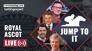 Jump To It LIVE  Royal Ascot 2021 Day 5 Tips