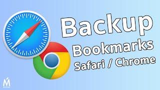 Backup Bookmarks - Safari / Google Chrome