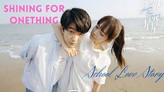 [Eng Sub] Shining for one thingSchool Love Story Mix Songs