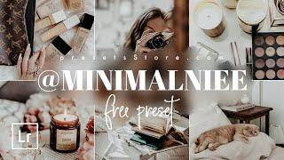 @MINIMALNIEE — Mobile Preset Lightroom DNG | Tutorial | Download Free | Instagram Blogger Preset