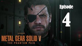 Episode / Mission 4 | C2W | Metal Gear Solid V: The Phantom Pain PS5 Gameplay | Walkthrough