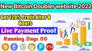 New Bitcoin Doubler Site Review | Get 120% Profit After 8 Hours | Live Withdraw Proof | Zero Days