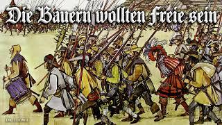 Die Bauern wollten Freie sein [Landsknecht song][+English translation]