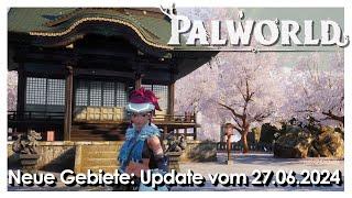 Palworld - Neues Gebiet vom Update 27.06.2024 [Tipps] [Deutsch]