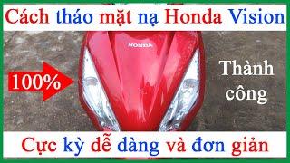 Hướng dẫn cách tháo lắp mặt nạ xe máy honda vision đơn giản chi tiết