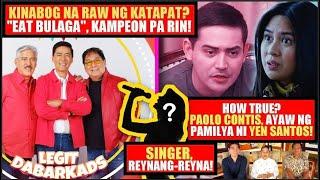 "EAT BULAGA", DEADMA, CHILLAX LANG!PAOLO AT YEN, HIWALAY NA?FEMALE SINGER, HAYAHAY ANG BUHAY!