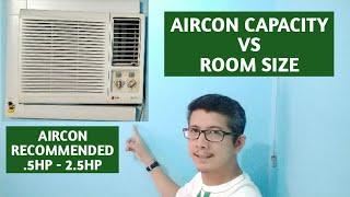 DAPAT MONG MALAMAN BAGO BUMILI NG WINDOW TYPE AIRCON (AIRCON SIZE vs ROOM SIZE)