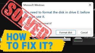  Windows 11 Error: You Need to Format the Disk in Drive Before You Can Use It. How to Fix It?