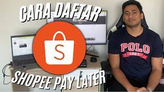 CARA DAFTAR SHOPEE PAYLATER