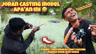 PENGALAMAN BARU, CASTING GABUS PAKAI PANCING MAINAN BOCIL WKWK