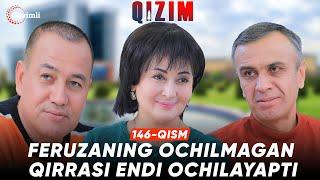 Qizim 146-qism | Feruzaning ochilmagan qirrasi endi ochilayapti