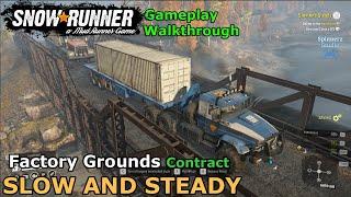 SnowRunner - Slow And Steady | Factory Grounds Contract - DON, Russian Federation  - Phase 5