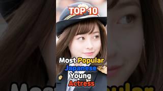 TOP 10 Most Popular Japanese Young Actress