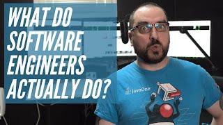 What do software engineers actually do? (How to make an impact with your coding)