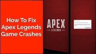 How To Fix Apex Legends Game Crash | Apex Legends Battle Royale