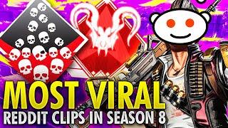 The Most VIRAL Clips on Reddit in Season 8 - Apex legends Highlights