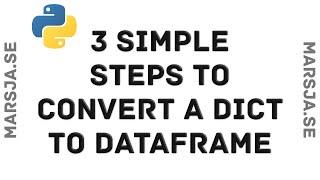 How to convert a Python dictionary to a Pandas dataframe -  tutorial