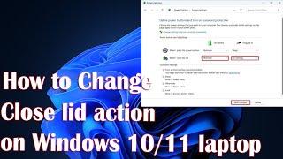 How to Change Close lid action on Windows 10/11 laptop